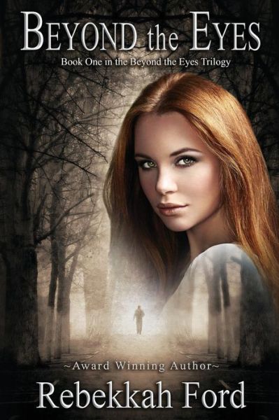 Cover for Rebekkah Ford · Beyond the Eyes (Paperback Book) (2012)