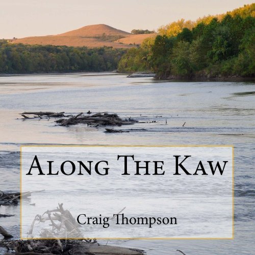 Cover for Craig Thompson · Along the Kaw: a Journey Down the Kansas River (Taschenbuch) (2012)