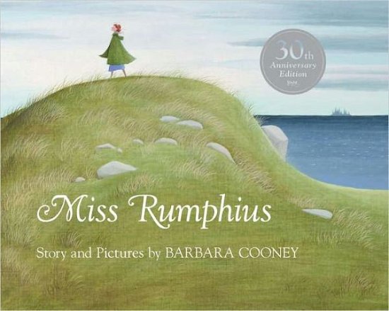 Miss Rumphius - Barbara Cooney - Książki - Viking Juvenile - 9780670479580 - 8 listopada 1982