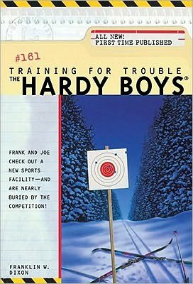 Training for Trouble (The Hardy Boys #161) - Franklin W. Dixon - Boeken - Aladdin - 9780671047580 - 1 mei 2000