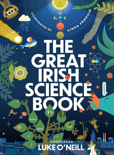 Cover for Luke O'Neill · The Great Irish Science Book (Hardcover Book) (2019)