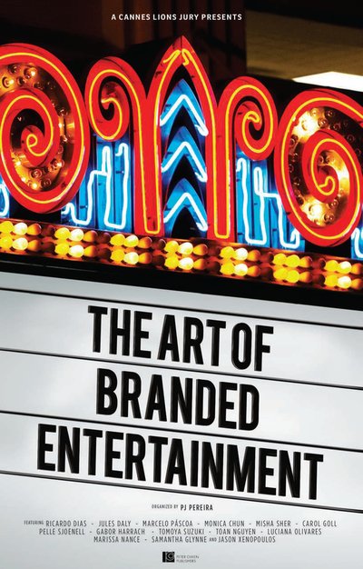 Cover for Ricardo Dias · A Cannes Lions Jury Presents: The Art of Branded Entertainment (Pocketbok) (2018)