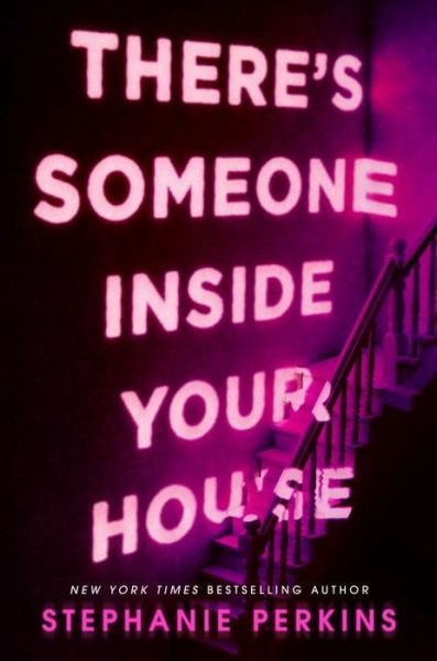Cover for Stephanie Perkins · There's Someone Inside Your House (Taschenbuch) (2017)