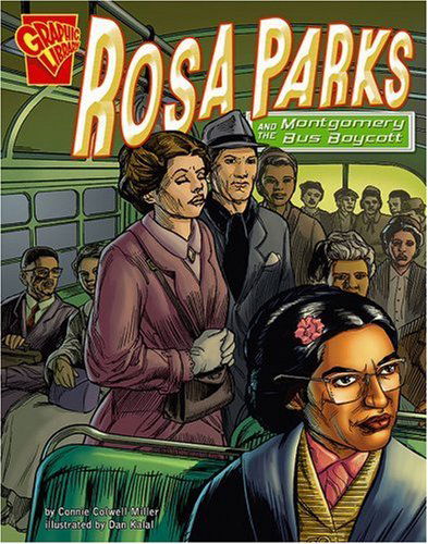 Cover for Connie Colwell Miller · Rosa Parks and the Montgomery Bus Boycott (Graphic History) (Taschenbuch) [1st edition] (2006)