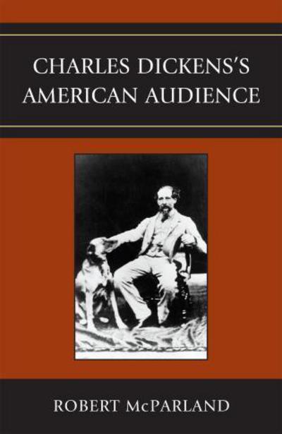 Cover for Robert McParland · Charles Dickens's American Audience (Paperback Book) (2011)