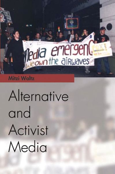 Cover for Mitzi Waltz · Alternative and Activist Media (Paperback Book) (2005)