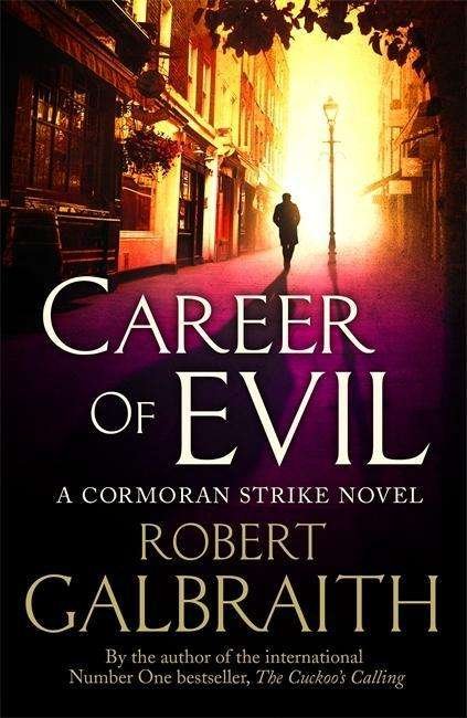 Cormoran Strike: Career of Evil - Robert Galbraith - Bücher - Little, Brown - 9780751563580 - 20. Oktober 2015