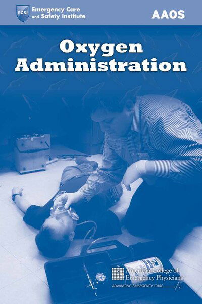 Cover for Aaos · Oxygen Administration (Paperback Book) (2008)