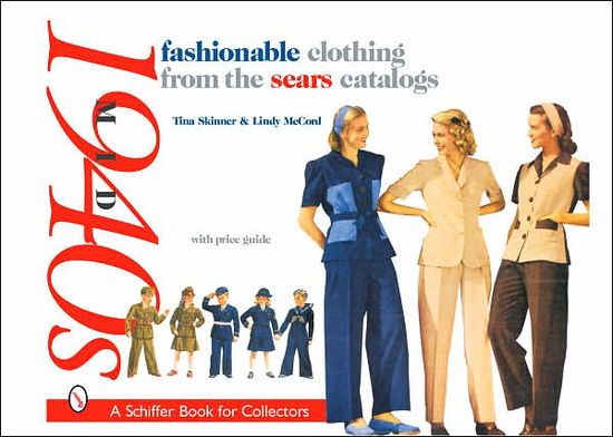 Cover for Tina Skinner · Fashionable Clothing from the Sears Catalogs: Mid 1940s (Paperback Book) (2003)