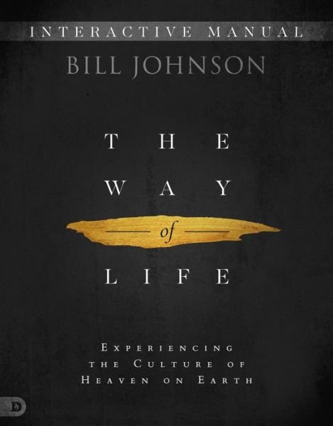 Cover for Bill Johnson · Way of Life Interactive Manual, The (Paperback Bog) (2019)