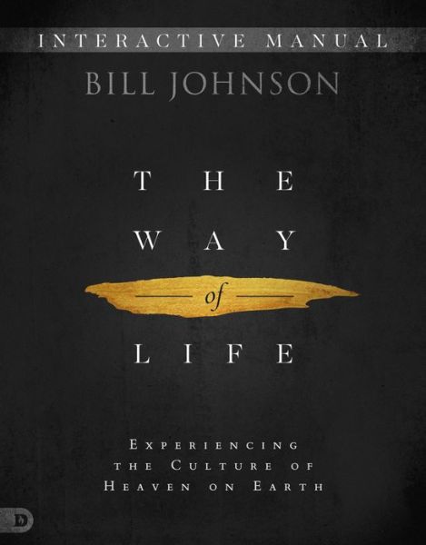 Cover for Bill Johnson · Way of Life Interactive Manual, The (Paperback Book) (2019)