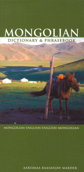 Mongolian-English / English-Mongolian Dictionary & Phrasebook - Aarimaa Marder - Libros - Hippocrene Books Inc.,U.S. - 9780781809580 - 15 de agosto de 2002