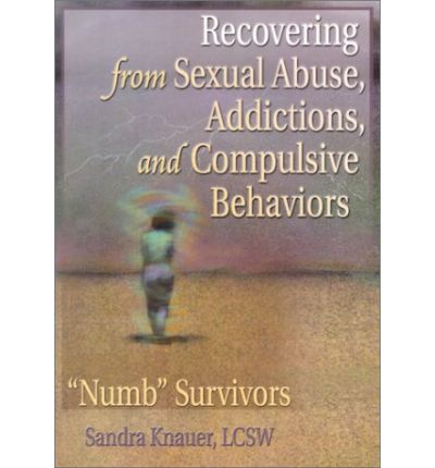Cover for Carlton Munson · Recovering from Sexual Abuse, Addictions, and Compulsive Behaviors: ?Numb? Survivors (Paperback Book) (2002)