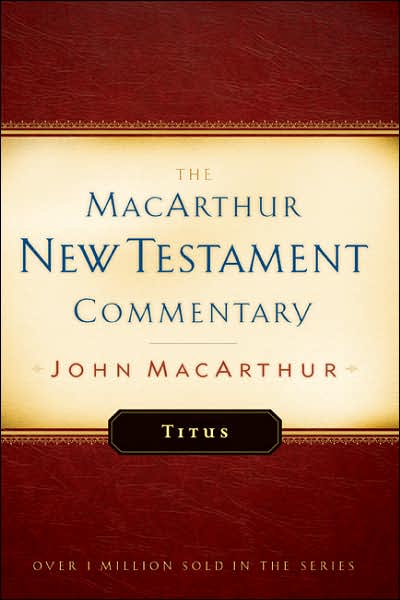 Cover for John F. MacArthur · Titus - MacArthur New Testament Commentary Series (Hardcover Book) (1996)