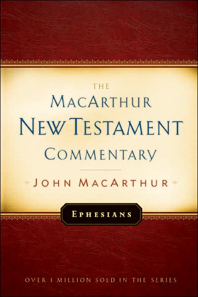 Cover for John F. MacArthur · Ephesians - MacArthur New Testament Commentary Series (Hardcover Book) (1986)