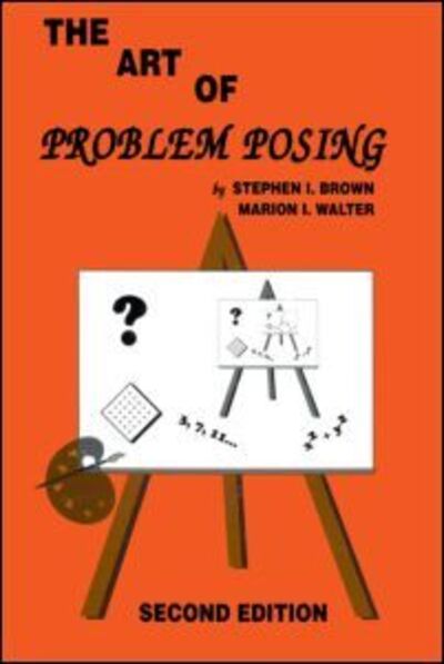 Cover for Stephen I. Brown · The Art of Problem Posing (Paperback Book) (1990)