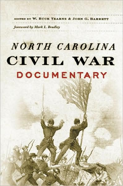 Cover for W Buck Yearns · North Carolina Civil War Documentary (Paperback Book) [New edition] (2002)