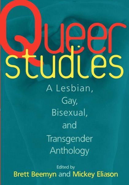 Cover for Michele J. Eliason · Queer Studies: A Lesbian, Gay, Bisexual, and Transgender Anthology (Paperback Book) (1996)