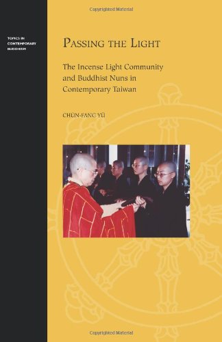 Cover for Cheun-fang Yeu · Passing the Light (Topics in Contemporary Buddhism) (Hardcover Book) (2013)