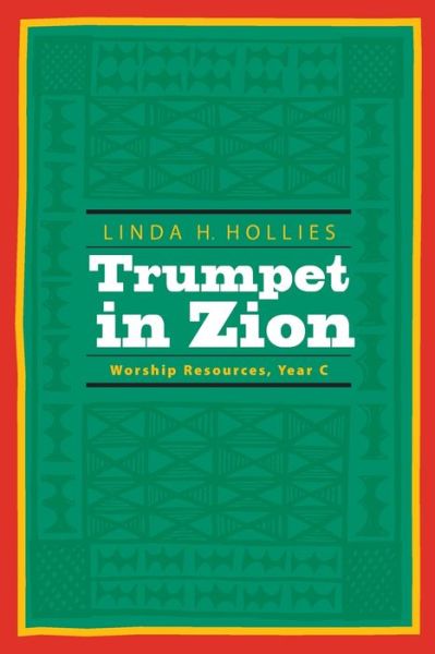 Trumpet in Zion - Linda H. Hollies - Books - Pilgrim Press - 9780829815580 - December 1, 2005