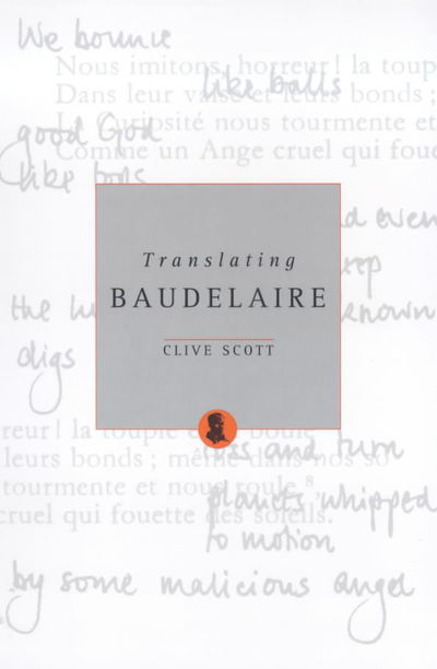 Cover for Prof. Clive Scott · Translating Baudelaire (Taschenbuch) (2000)