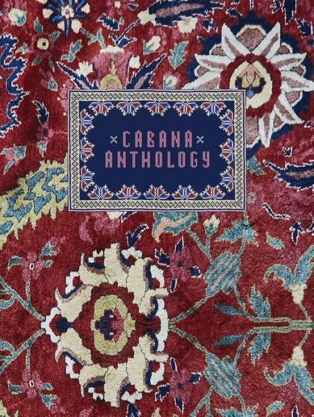 Cover for Martina Mondadori Sartogo · Cabana: Anthology (Inbunden Bok) (2018)