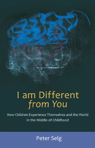 Cover for Peter Selg · I am Different from You: How Children Experience Themselves (Paperback Book) (2012)