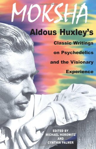 Cover for Aldous Huxley · Moksha: Aldous Huxley's Classic Writings on Psychedelics and the Visionary Experience (Paperback Book) [New edition] (1999)