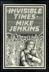 Cover for Mike Jenkins · Invisible Times (Paperback Book) (1995)