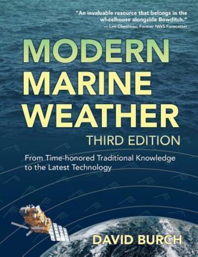 Cover for David Burch · Modern Marine Weather: From Time-honored Traditional Knowledge to the Latest Technology (Pocketbok) [3rd edition] (2018)