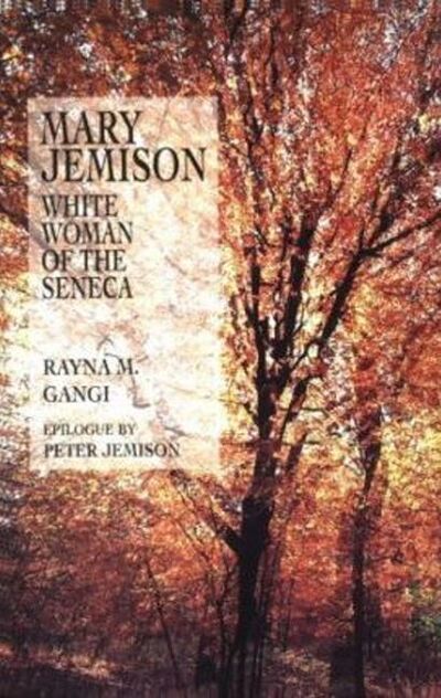 Cover for Rayna M Gangi · Mary Jemison: White Woman of the Seneca (Paperback Book) (1995)