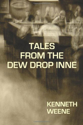 Cover for Kenneth Weene · Tales from the Dew Drop Inne (Pocketbok) (2012)