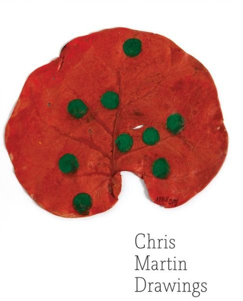 Cover for Chris Martin · Chris Martin: Drawings (Pocketbok) (2013)
