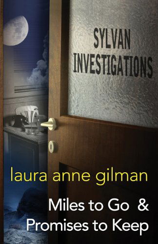 Cover for Laura Anne Gilman · Sylvan Investigations: Miles to Go &amp; Promises to Keep (Paperback Book) (2013)