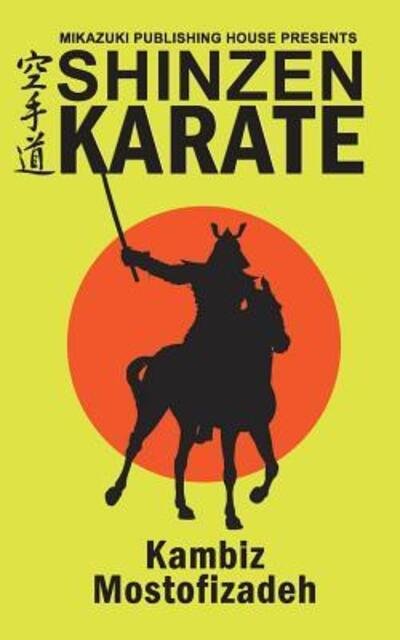 Cover for Kambiz Mostofizadeh · Shinzen Karate (Taschenbuch) (2018)