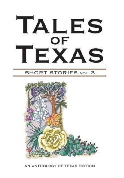 Cover for Houston Writers House · Tales of Texas (Hardcover Book) (2019)