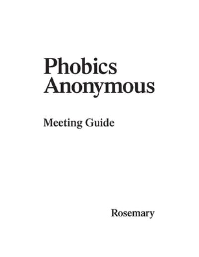 Cover for Rosemary Hartman · Phobics Anonymous : Meeting Guide (Paperback Book) (2017)