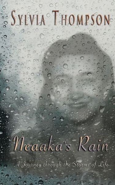 Cover for Sylvia Thompson · Neaaka's Rain (Paperback Book) (2019)