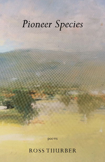 Cover for Ross Thurber · Pioneer Species (Pocketbok) (2018)