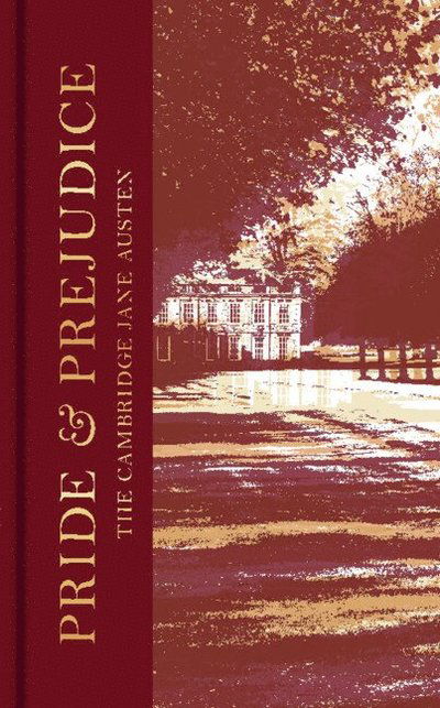 Cover for Jane Austen · Pride and Prejudice: The Collector's Edition - The Cambridge Jane Austen (Inbunden Bok) (2025)