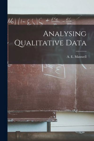 Cover for A E (Albert Ernest) Maxwell · Analysing Qualitative Data (Taschenbuch) (2021)