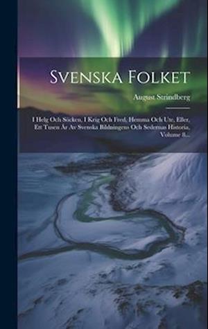 Cover for August Strindberg · Svenska Folket (Bog) (2023)