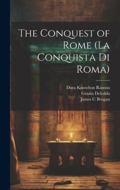 Cover for Dora Knowlton Ranous · Conquest of Rome (la Conquista Di Roma) (Book) (2023)