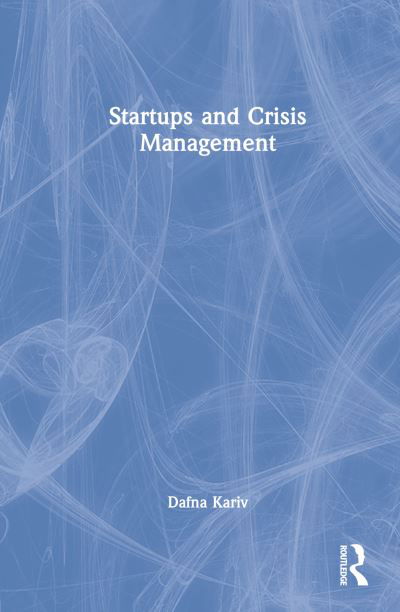 Cover for Dafna Kariv · Startups and Crisis Management (Inbunden Bok) (2022)