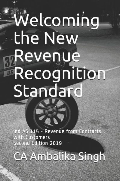 Cover for Ambalika Singh · Welcoming the New Revenue Recognition Standard (Pocketbok) (2019)