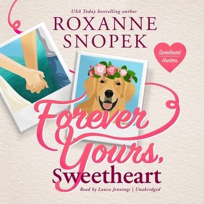 Forever Yours, Sweetheart - Roxanne Snopek - Musiikki - Blackstone Publishing - 9781094144580 - tiistai 28. heinäkuuta 2020