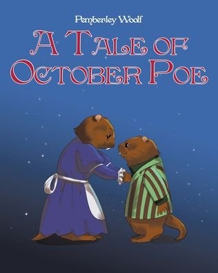 A Tale of October Poe - Grey Fox Farm - Pemberley Woolf - Boeken - Christian Faith Publishing, Inc - 9781098005580 - 19 december 2019