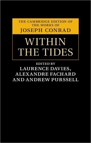 Cover for Joseph Conrad · Within the Tides - The Cambridge Edition of the Works of Joseph Conrad (Hardcover Book) (2012)