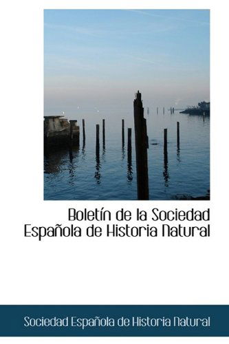 Cover for Sociedad Española De Historia Natural · Boletín De La Sociedad Española De Historia Natural (Paperback Book) [Spanish edition] (2009)