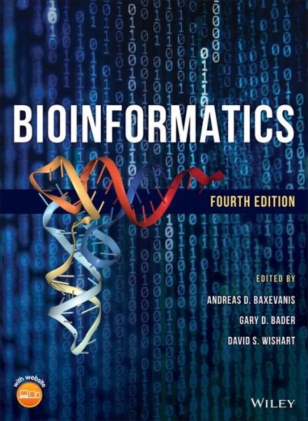 Bioinformatics - AD Baxevanis - Kirjat - John Wiley & Sons Inc - 9781119335580 - keskiviikko 22. huhtikuuta 2020